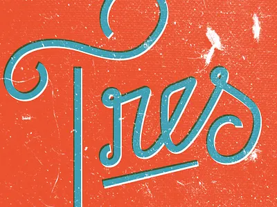 Tres 365 rounds lettering three tres typography