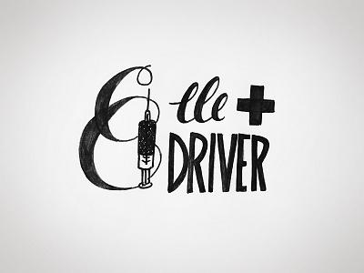 Elle Driver calligraphy daily lettering elle driver hand lettering hand type kill bill lettering nurse practice script sketch type