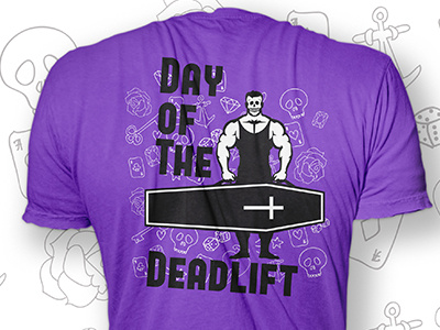 Day of The Deadlift design t shirt weightlifting