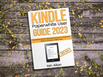 Kindle Paperwhite User Guide 2023 amazon kdp book cover book cover art book cover artist book cover design book cover designer book cover for sale book design ebook ebook cover epic epic book epic book covers epic bookcovers epic covers hardcover paperback professional book cover self help book cover
