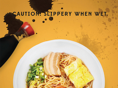 Slippery When Wet advertising food photoshop ramen restaurant