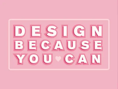 Design Because You Can design quotes