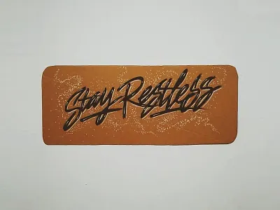 Stay Restless black brush cardboard lettering marker sketch type typography