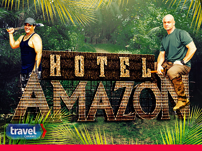 Hotel Amazon hotel amazon jungle palms photoshop travel channel