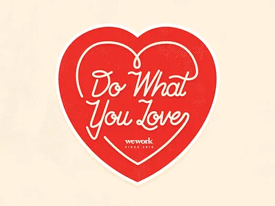 Valentines Day Sticker do what you love heart love red sticker valentines day wework