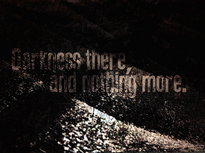 Darkness graphic design photography typography