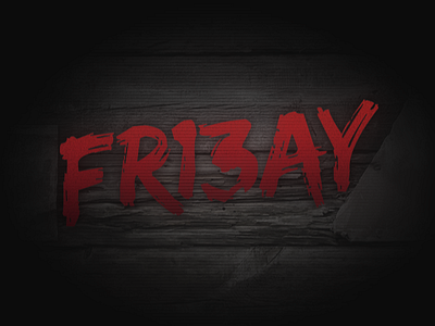 Happy Fr13day! friday thirteen