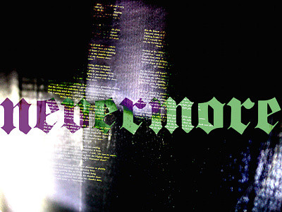 Nevermore Four graphic design photography typography