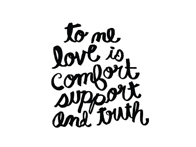 quote comfort handwriting handwritten lettering love quote support truth word