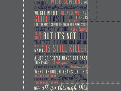Type. Roughing it out. ira glass type
