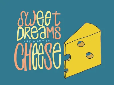 Cheese cheese food hand lettering illustration lettering lol silly