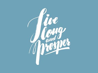 Live long and prosper design lettering typography