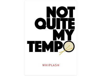 Whiplash Dribbble flat inspiration poster tempo whiplash