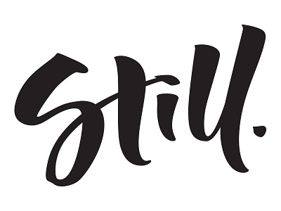 Still design hand lettering handtype lettering type typography