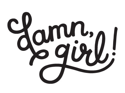 Damn, Girl black detroit card co hand lettering hand lettering handlettering lettering white