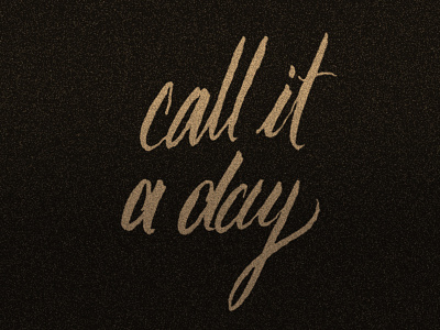 Call It calligraphy hand lettering lettering rustic typography