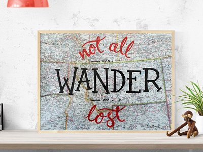 not all those who wander hand lettering hand lettering typography illustration map painting quote textures tolkien