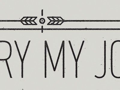 carry my joy arrow bow din eye frame grunge lockup wacom