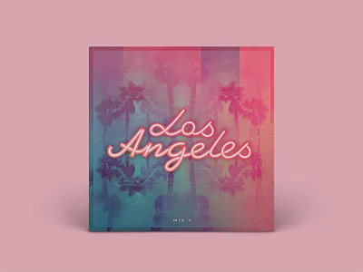 Los Angeles artwork beach cover designers.mx electropop los angeles mixtape music palm trees pink playlist