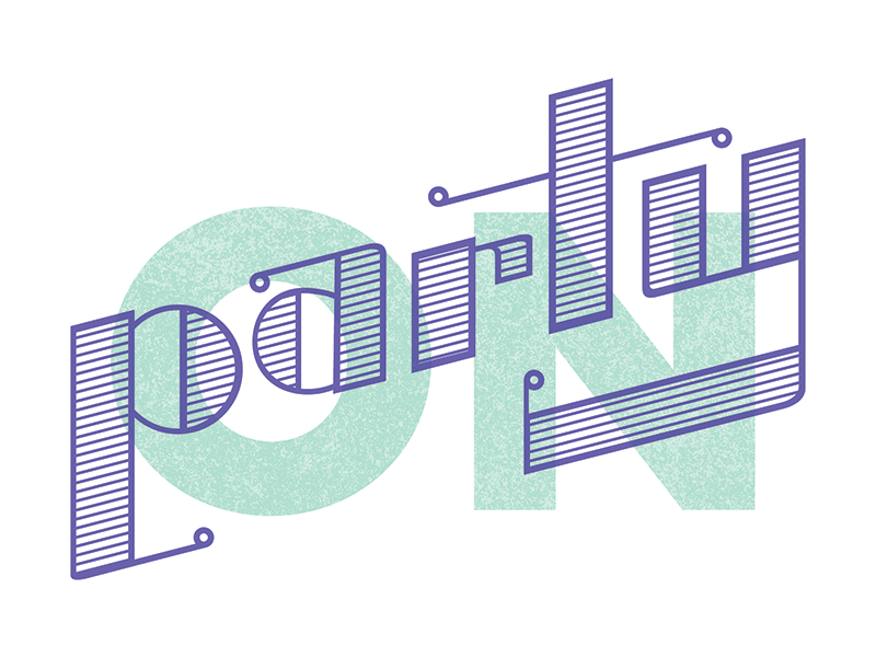 Party ON gif party party on typography