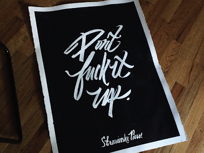 Don't Fuck it Up branding brush esquire handwritten lettering