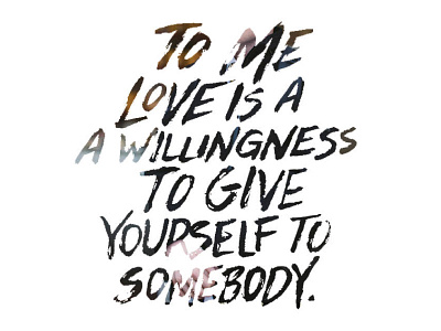 Brady Knolls Quote brush handwritten lettering quote word