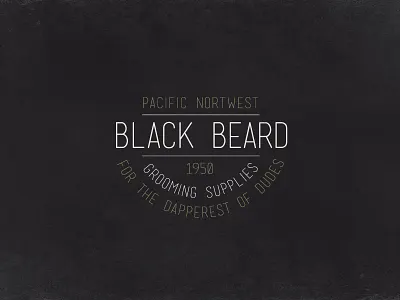 Black Beard Grooming Supplies beard dapper logo logotype lost type mensch pacific northwest typography vintage