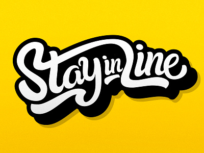 Stay In Line art design graffiti graphic design hand draw lettering logo tag type vector