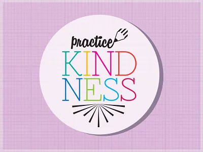 Practice Kindness blueprint circle colorful pitch purple stacking type