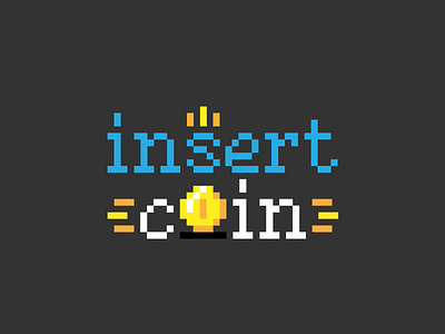 Insert Coin