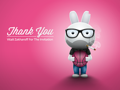 Thank You Vitali Zakharoff basket ball cigarette debut dribbble first shot from 0 illustration invite rabbit ray ban thank you thanks