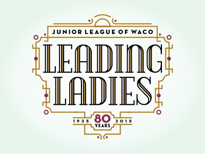 Leading Ladies Logo 1920s 2015 art deco gatsby logo mono line monowidth neutra roaring 20s texas waco