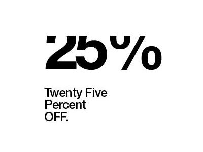 25% Off. 25 helvetica logo mark numbers off