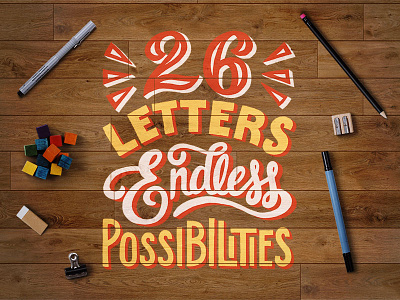 26 Letters Endless Possibilities art cursive drawing hand lettering lettering script sign painting type typography vintage