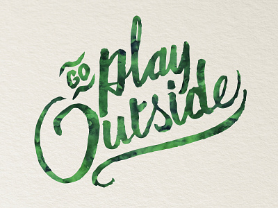 Go Play Outside green hand drawn lettering outside play sun watercolor