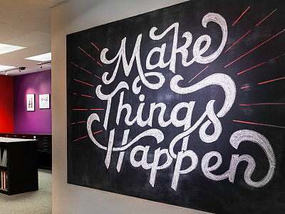 Make Things Happen chalk illustration typography