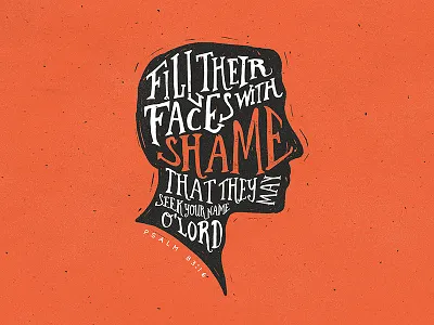 Shame face hand drawn josh warren linocut shame silhouette texture type typography verse
