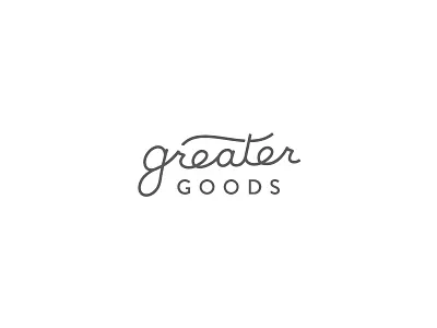 Greater Goods branding logo mono script monoscript script wordmark