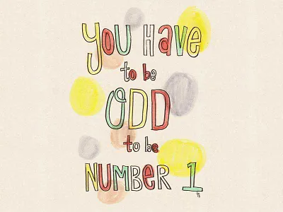 Odd hand lettering illustration lettering quotes