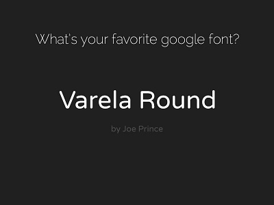 Favorite Google Font favorite fonts google fonts varela round