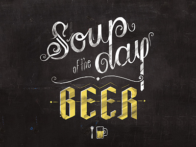 Illustrated Type 2 – Soup of the Day beer handtype lettering soup typography