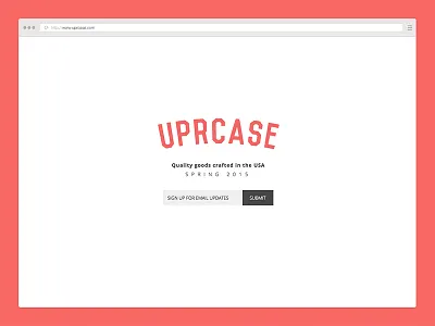 Uprcase Landing Page coming soon flat logo mailing list responsive responsive email sign up subscribed transactional email uprcase