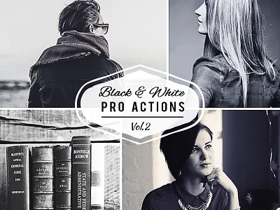 Black & White Pro Actions actions black white photography photoshop actions ps actions