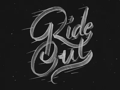 Ride Out brush script custom hand lettering handmade lettering ride out script speed swash texture type typography