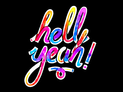 Hell Yeah! gradient handrawn painted watercolor