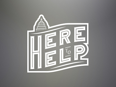 Here to Help T-Shirt Design capital church dc help here here to help serve type typography washington waterfront white