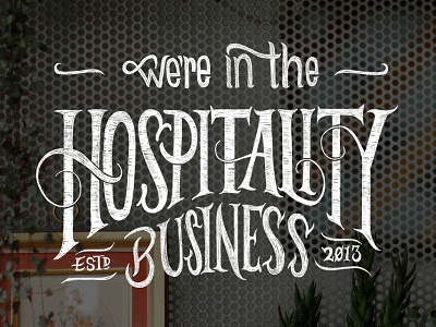 Hospitality hand lettering hand type hospitality letters script sincerely truman sketch tim weakland type typography