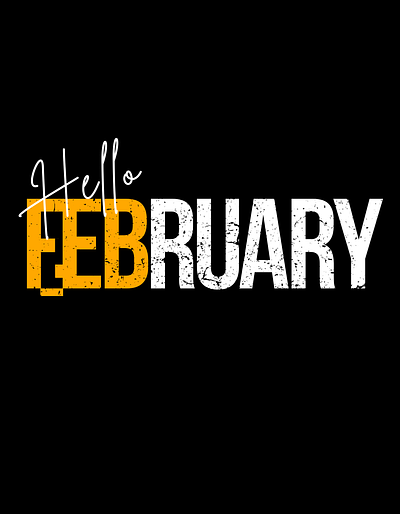 Hello February graphic design typography