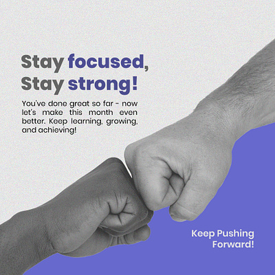 Stay Focused, Stay Strong – A Motivational Design design graphic design motivational photoshop poster poster design quotes visual design