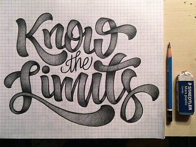 Know the Limits hand drawn hand lettering lettering script